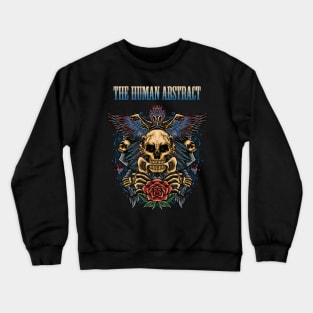 THE HUMAN ABSTRACT BAND Crewneck Sweatshirt